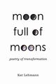 Moon Full of Moons, Lehmann Kat