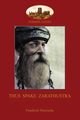 Thus Spake Zarathustra, Nietzsche Friedrich