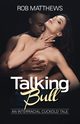 Talking Bull, Matthews Rob