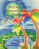The Polka Dot Rabbit Named Robert, Hepburn Edith M