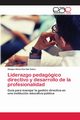 Liderazgo pedaggico directivo y desarrollo de la profesionalidad, Escriba Sulca Gladys Alicia