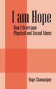 I am Hope, Champaigne Hope