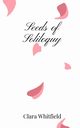 Seeds of Soliloquy, Whitfield Clara