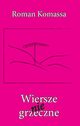 Wiersze niegrzeczne, Komassa Roman