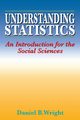 Understanding Statistics, Wright Daniel B.