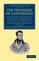 The Founders of Canterbury, Wakefield Edward Gibbon