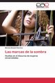 Las marcas de la sombra, Snchez Mariela Elisabet