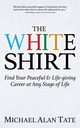 The White Shirt, Tate Michael Alan