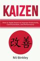 KAIZEN, Binkley MJ