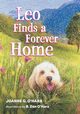 Leo Finds a Forever Home, O'Hara Joanne G.