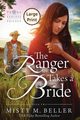 The Ranger Takes a Bride, Beller Misty M.