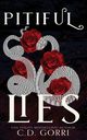 Pitiful Lies, Gorri C.D.