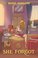 The Love She Forgot, Holland Roxie