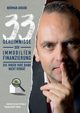 33 Geheimnisse der Immobilienfinanzierung, die Ihnen Ihre Bank nicht verrt, Argubi Norman