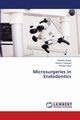 Microsurgeries in Endodontics, Shetty Nikhitha