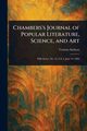 Chambers's Journal of Popular Literature, Science, and Art, Various