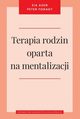 Terapia rodzin oparta na mentalizacji, Asen Eia, Fonagy Peter