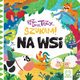 Raz, dwa, trzy szukam! Na wsi, Podgrska Anna