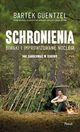 Schronienia, Guentzel Bartosz