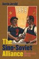 The Sino-Soviet Alliance, Jersild Austin