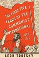 The First Five Years of the Communist International, Trotsky Leon