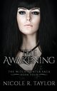 The Awakening, Taylor Nicole R.