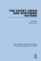 The Soviet Union and Northern Waters, 