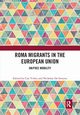 Roma Migrants in the European Union, 