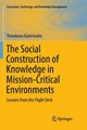The Social Construction of Knowledge in Mission-Critical Environments, Katerinakis Theodoros