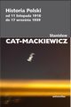 Historia Polski od 11 listopada 1918 do 17 wrzenia 1939, Cat-Mackiewicz Stanisaw