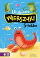 Ulubione wierszyki 5-latka, Tuwim Julian, Konopnicka Maria, Beza Wadysaw, Krasicki Ignacy,Jachowicz Stanisaw,Fredro Aleksand