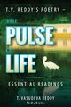 T.V. Reddy's Poetry - The Pulse of Life, Reddy T. Vasudeva
