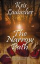 The Narrow Path, Laubscher Kris