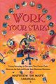 Work Your Stars!, Abergel Matthew
