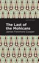 The Last of the Mohicans, Cooper James Fenimore
