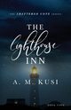 The Lighthouse Inn, Kusi A. M.