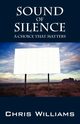 Sound of Silence, Williams Chris