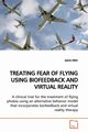 TREATING FEAR OF FLYING USING BIOFEEDBACK AND VIRTUAL REALITY, Albin Jayme