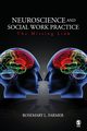 Neuroscience and Social Work Practice, Farmer Rosemary L.