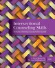Intersectional Counseling Skills, 