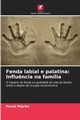 Fenda labial e palatina, Macho Pavol