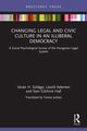 Changing Legal and Civic Culture in an Illiberal Democracy, Szilgyi Istvn H.