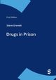 Drugs in Prison, Gravett Steve