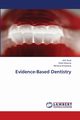 Evidence-Based Dentistry, Sunil M K