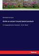 Briefe an seinen Freund Jakob Auerbach, Auerbach Berthold