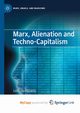 Marx, Alienation and Techno-Capitalism, Demichelis Lelio
