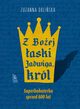 Z Boej aski Jadwiga krl, Orliska Zuzanna