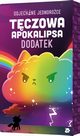 Odjechane Jednoroce Tczowa apokalipsa, 
