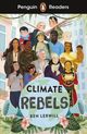 Penguin Readers Level 2 Climate Rebels, Lerwill Ben