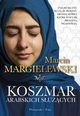 Koszmar arabskich sucych, Margielewski Marcin